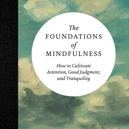 Foundations of Mindfulness