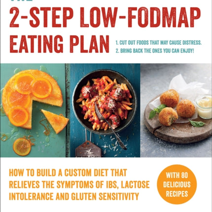 The 2-Step Low-Fodmap Eating Plan: How to Build a