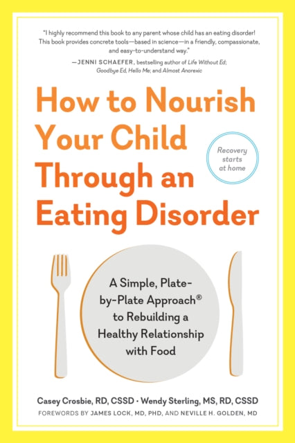 How to Nourish Your Child Through an Eating Disorder