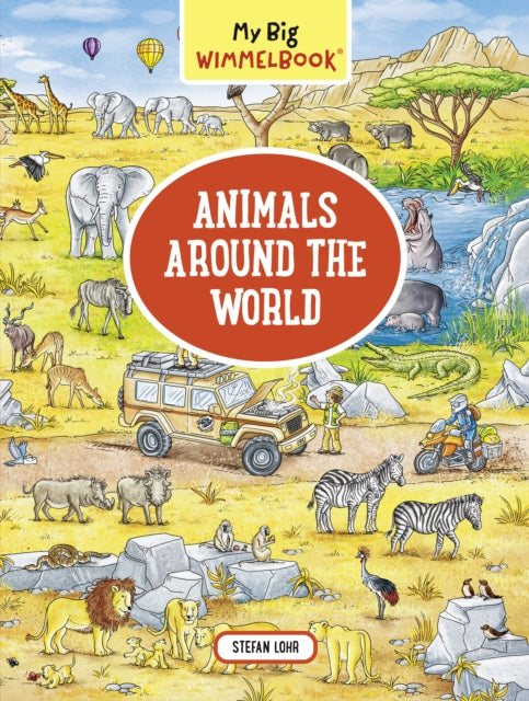 My Big Wimmelbook   Animals Around the World