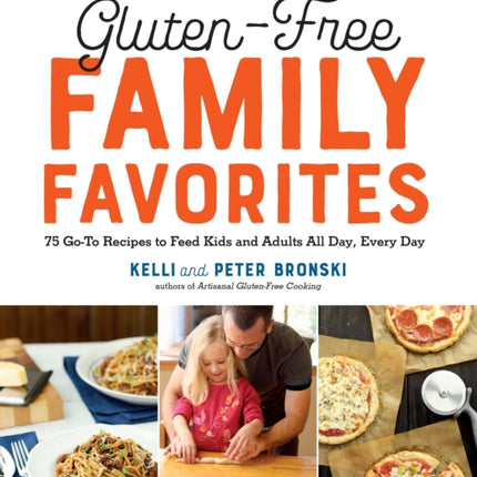 Gluten-Free Family Favourites