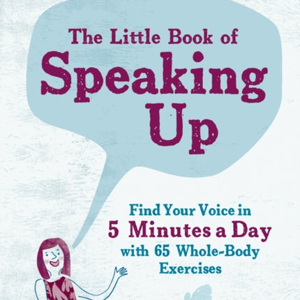 The Little Book of Speaking up