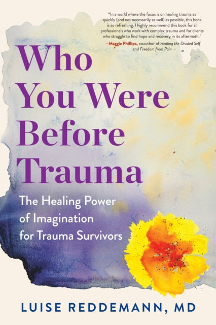 Who You Were Before Trauma