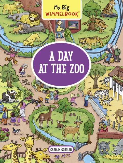 My Big Wimmelbook: A Day at the Zoo