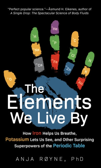 The Elements We Live by: How Iron Helps Us