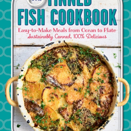 The Tinned Fish Cookbook