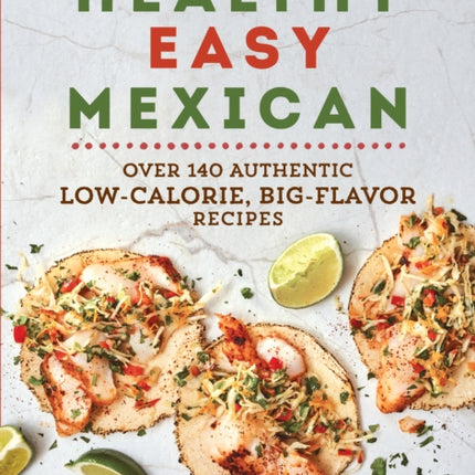 Healthy Easy Mexican