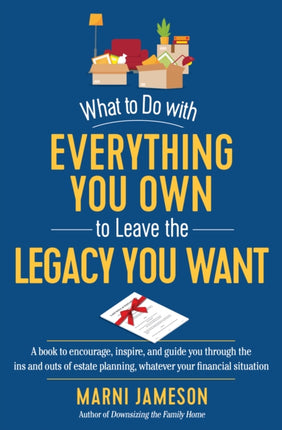 What to Do with Everything You Own to Leave the