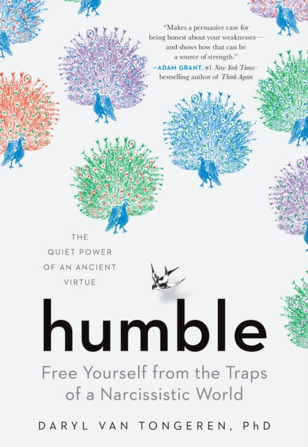 Humble: Free Yourself from the Traps of a