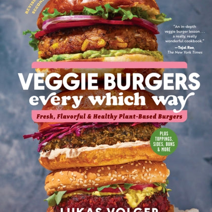 Veggie Burgers Every Which Way (2nd Edn)