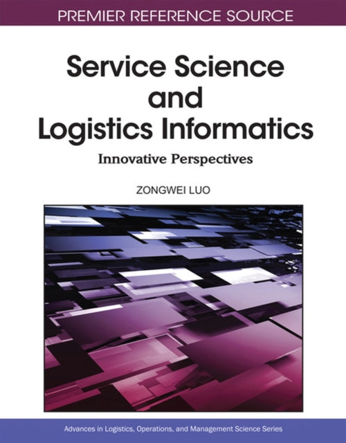 Service Science and Logistics Informatics: