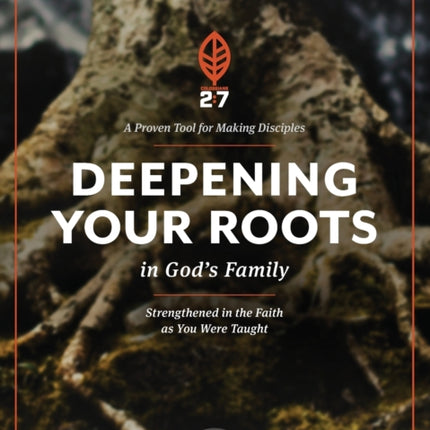 Deepening Your Roots in God's Family