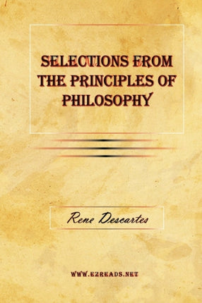 Selections From The Principles of Philosophy