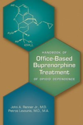 Office-Based Buprenorphine Treatment of Opioid Use Disorder