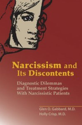Narcissism and Its Discontents: Diagnostic