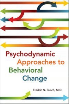 Psychodynamic Approaches to Behavioral Change