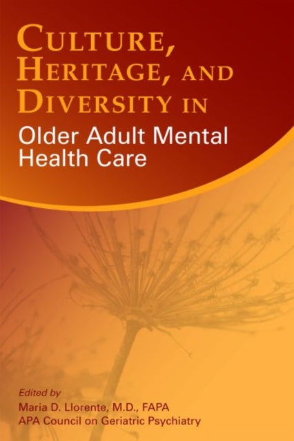 Culture, Heritage, and Diversity in Older Adult Mental Health Care