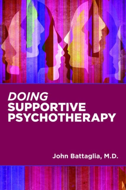 Doing Supportive Psychotherapy