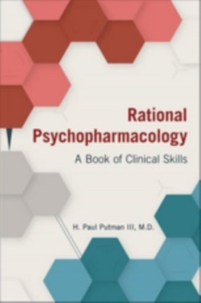Rational Psychopharmacology: A Book of Clinical Skills