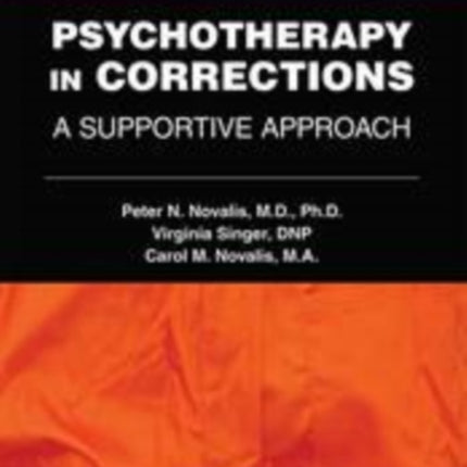 Psychotherapy in Corrections: A Supportive Approach