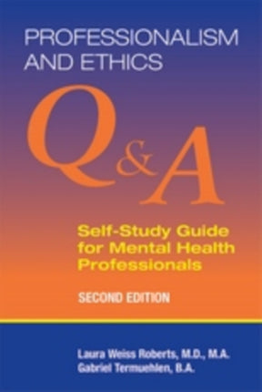 Professionalism and Ethics: Q & A Self-Study