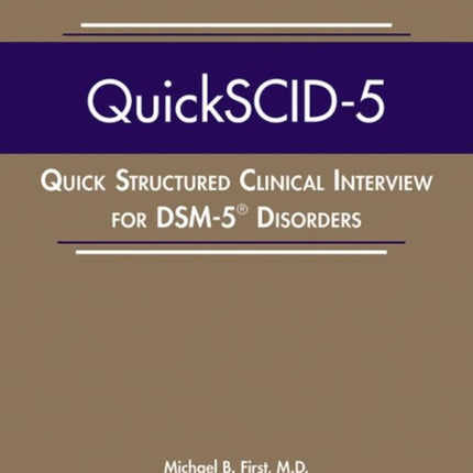 Quick Structured Clinical Interview for DSM-5® Disorders (QuickSCID-5)