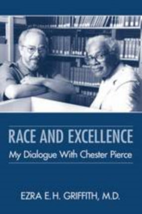 Race and Excellence: My Dialogue With Chester