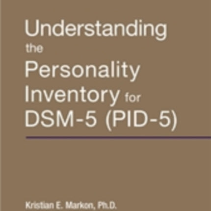 Understanding the Personality Inventory for DSM5