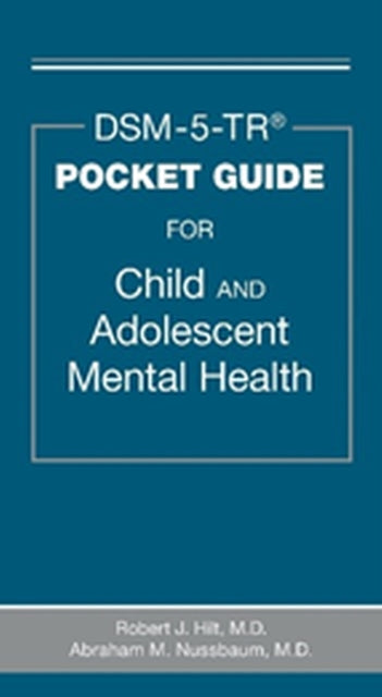 DSM5TR Pocket Guide for Child and Adolescent Mental Health