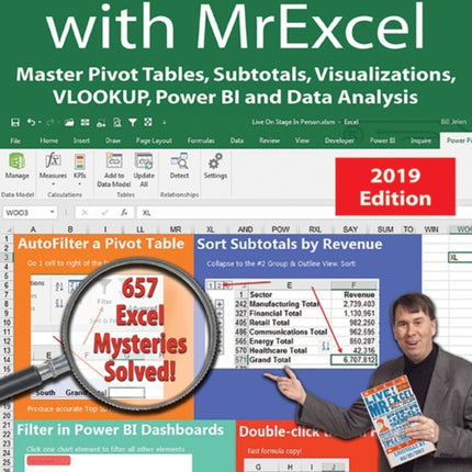 Power Excel 2019 with MrExcel: Master Pivot Tables, Subtotals, VLOOKUP, Power Query, Dynamic Arrays & Data Analysis