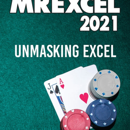 MrExcel 2021: Unmasking Excel