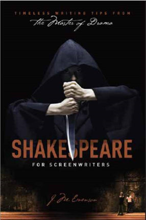 Shakespeare for Screenwriters Timeless Writing