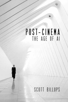 PostCinema in the Age of AI