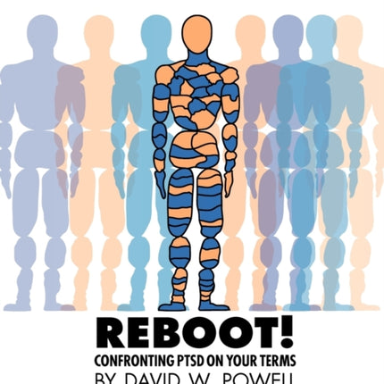 REBOOT! Confronting PTSD on Your Terms: A Workbook