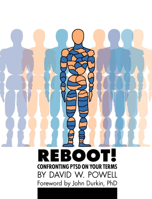 REBOOT! Confronting PTSD on Your Terms: A Workbook