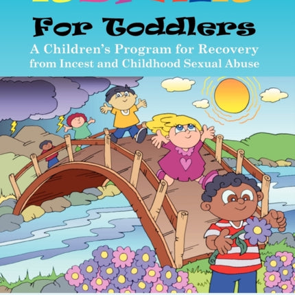 Repair For Toddlers: A Children's Program for Recovery from Incest and Childhood Sexual Abuse