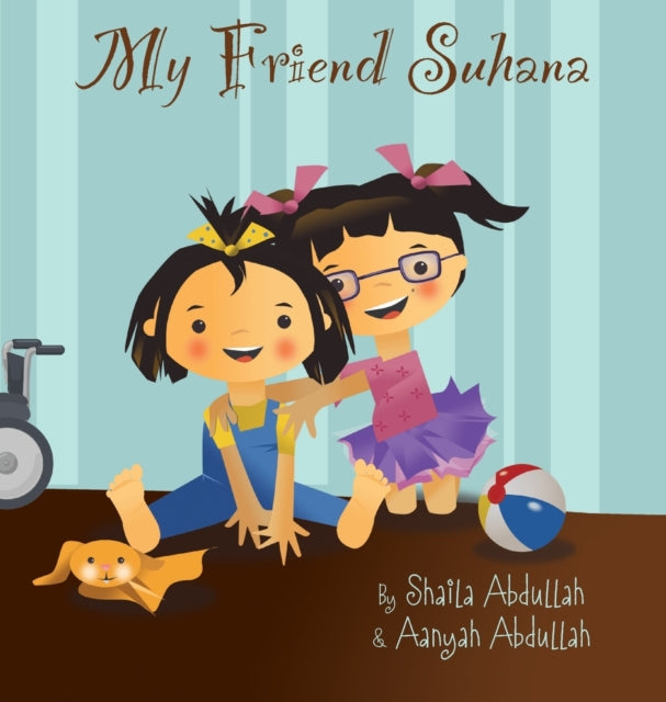 My Friend Suhana: A Story of Friendship and Cerebral Palsy