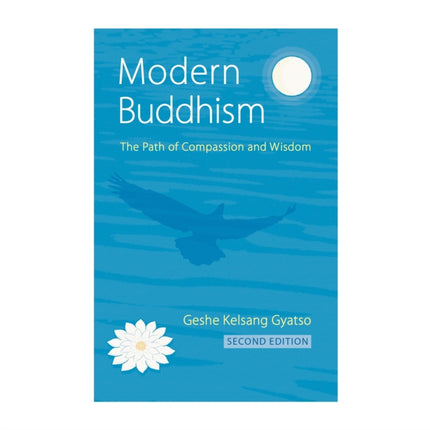 Modern Buddhism: The Path of Compassion and Wisdom