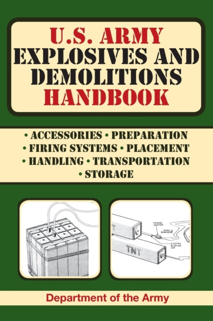 U.S. Army Explosives and Demolitions Handbook