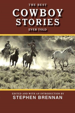 The Best Cowboy Stories Ever Told