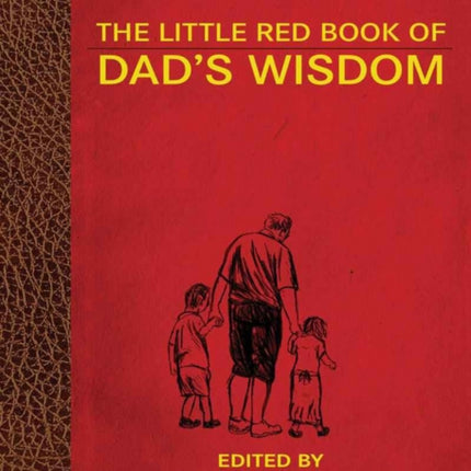 The Little Red Book of Dad's Wisdom