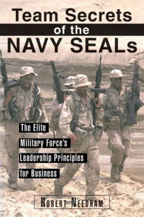 Team Secrets of the Navy SEALs: The Elite