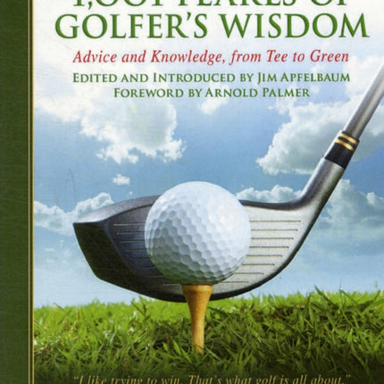 1,001 Pearls of Golfers' Wisdom: Advice and Knowledge, from Tee to Green