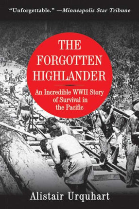 The Forgotten Highlander: An Incredible WWII