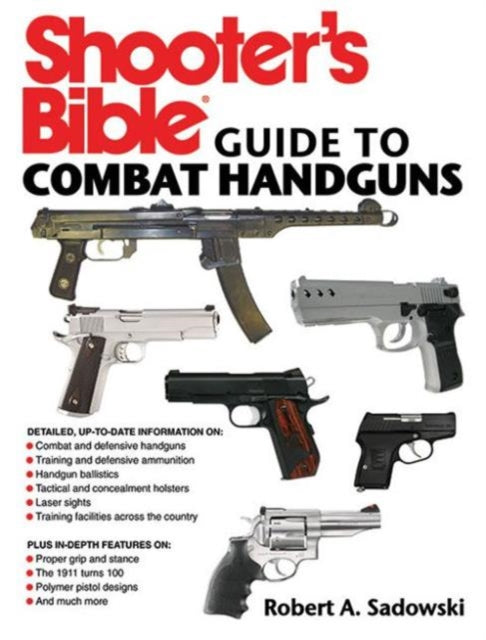 Shooter's Bible Guide to Combat Handguns