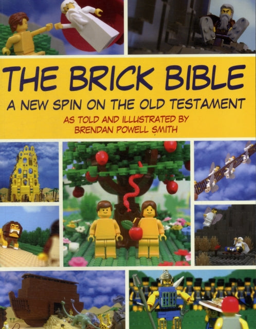 The Brick Bible: A New Spin on the Old Testament