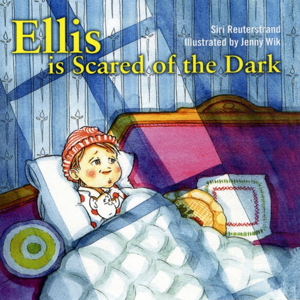 Ellis is Scared of the Dark
