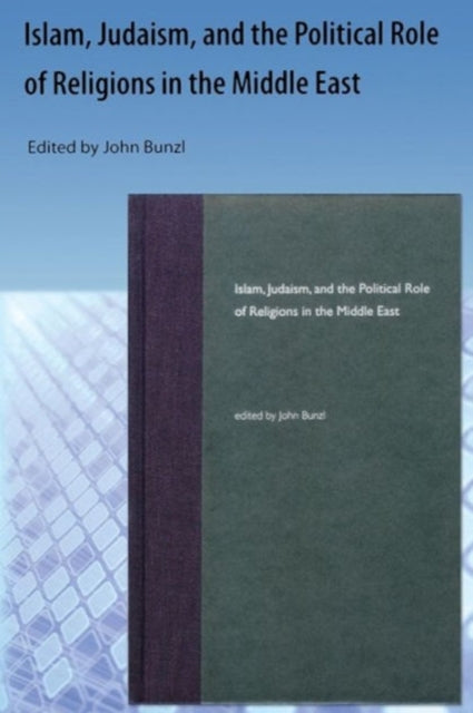 Islam, Judaism, And The Political Role Of