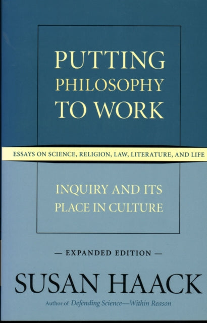 Putting Philosophy to Work: Inquiry and Its Place