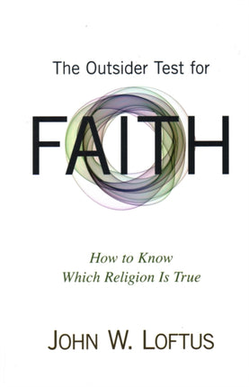 The Outsider Test for Faith: How to Know Which